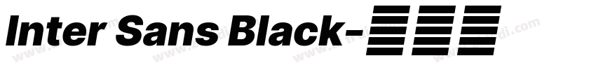 Inter Sans Black字体转换